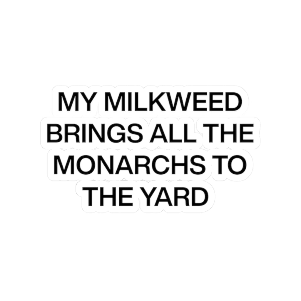 Kiss-Cut Stickers - Fun Milkweed Monarchs Design, Eco-Friendly Vinyl Decal, Perfect for Laptops, Water Bottles, Gifts, Gardening Decor